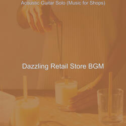 Remarkable Ambiance for Stores