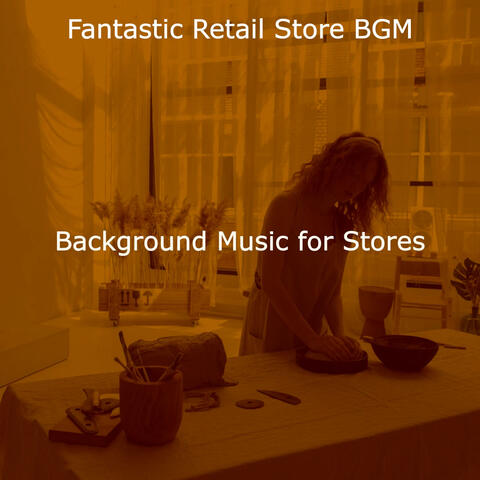 Background Music for Stores