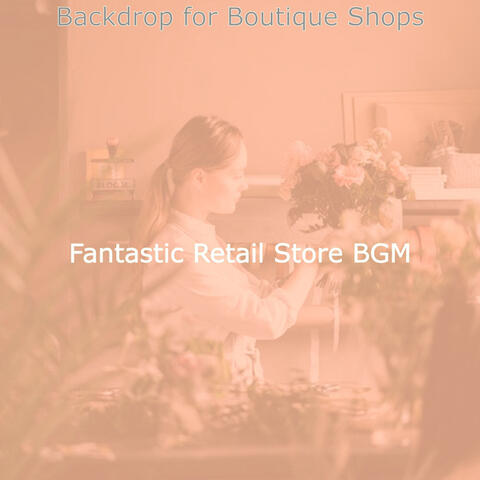 Backdrop for Boutique Shops