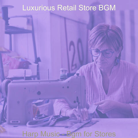 Harp Music - Bgm for Stores