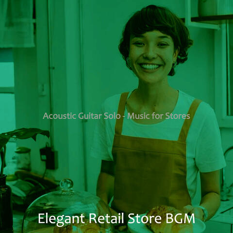 Acoustic Guitar Solo - Music for Stores