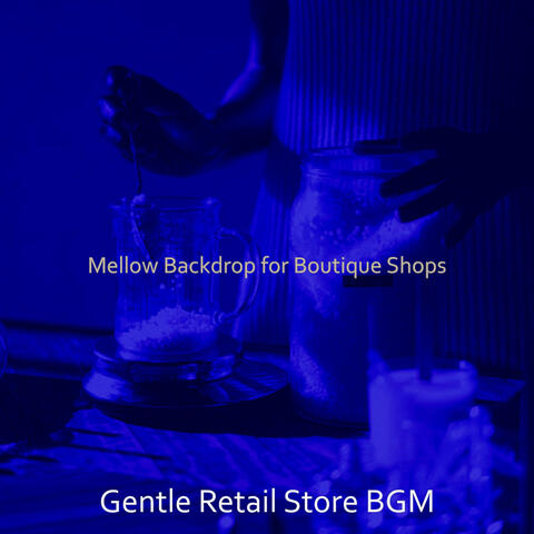 Mellow Backdrop for Boutique Shops