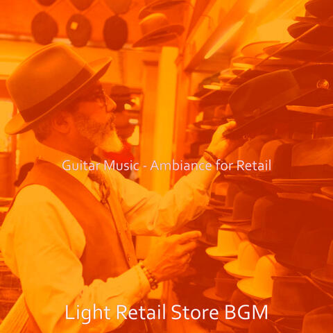 Guitar Music - Ambiance for Retail