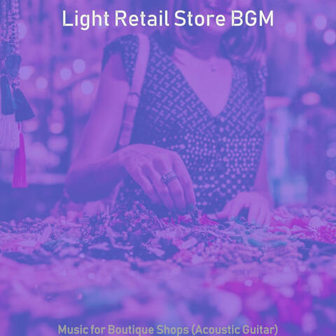 Music for Boutique Shops (Acoustic Guitar)