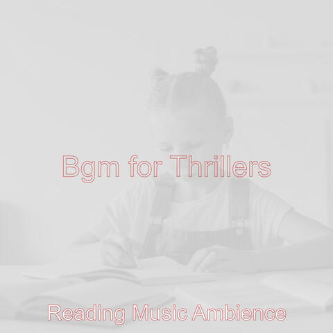 Bgm for Thrillers