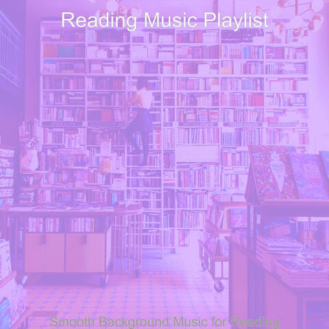 Smooth Background Music for Reading