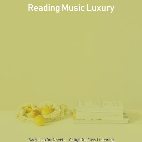 Backdrop for Novels - Delightful Easy Listening