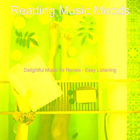 Delightful Music for Novels - Easy Listening