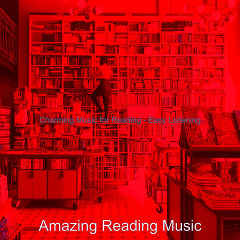 Charming Music for Reading - Easy Listening
