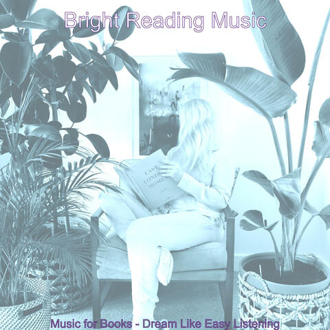 Music for Books - Dream Like Easy Listening