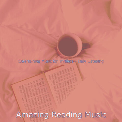 Entertaining Music for Thrillers - Easy Listening