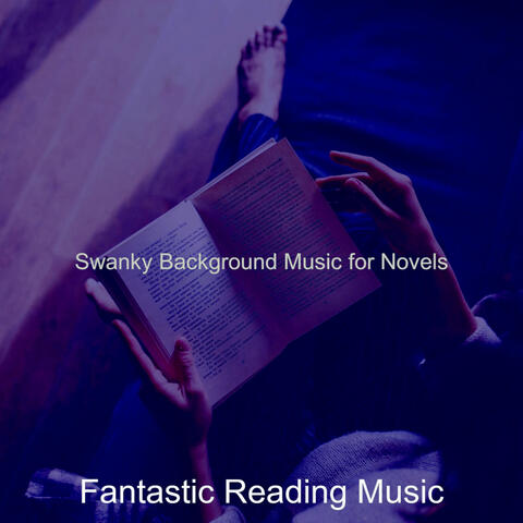 Swanky Background Music for Novels