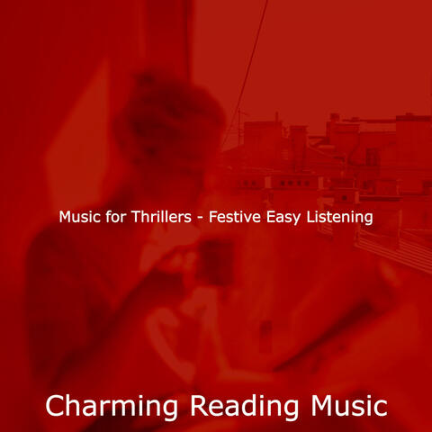Music for Thrillers - Festive Easy Listening