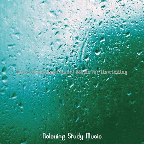 (Easy Listening Guitar) Music for Unwinding