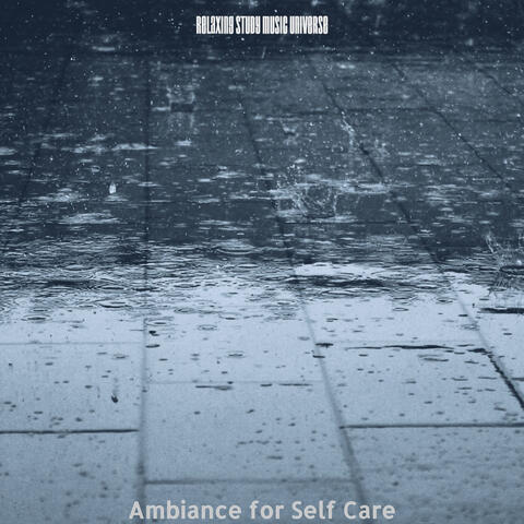 Ambiance for Self Care