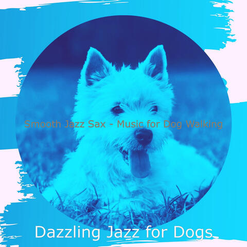Smooth Jazz Sax - Music for Dog Walking