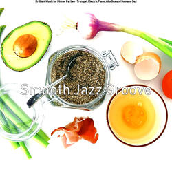 Awesome Smooth Jazz Saxophone - Vibe for Dinner Time