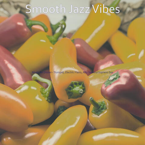 Music for Dinner - Trumpet, Electric Piano, Alto Sax and Soprano Sax