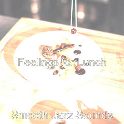Smooth Jazz Soundtrack for Lunch