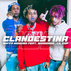Clandestina (feat. Shaodree & LIL CYP)