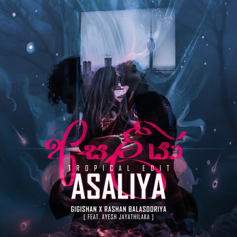 Asaliya (feat. Ayesh Jayathilaka)
