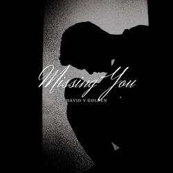 Missing You