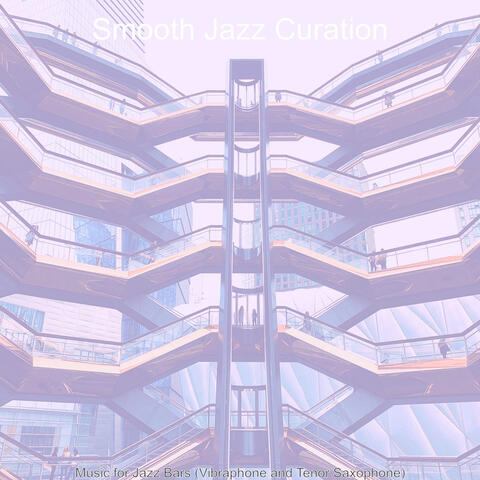 Music for Jazz Bars (Vibraphone and Tenor Saxophone)
