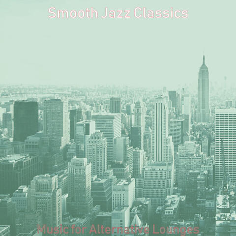 Music for Alternative Lounges