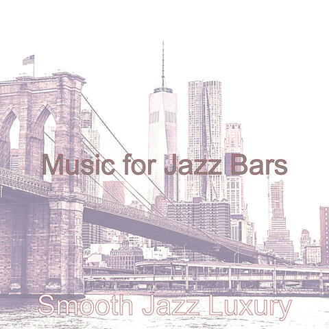 Music for Jazz Bars