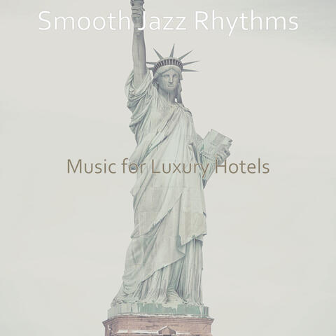 Music for Luxury Hotels