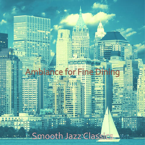 Ambiance for Fine Dining