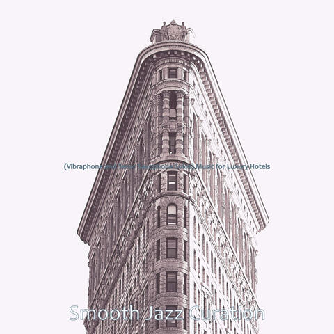 (Vibraphone and Tenor Saxophone Solos) Music for Luxury Hotels