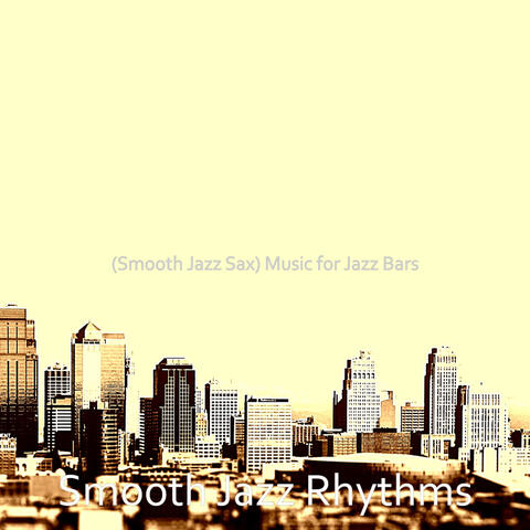 (Smooth Jazz Sax) Music for Jazz Bars