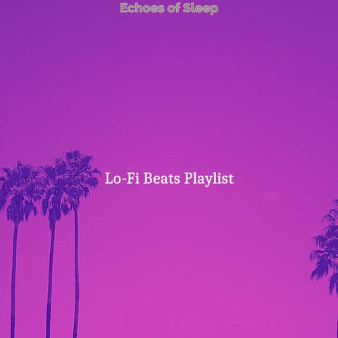 Echoes of Sleep