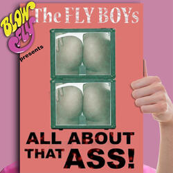 All About That Ass (feat. The Fly Boys)