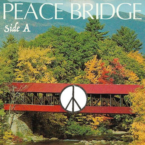 Peace Bridge (SIDE A)