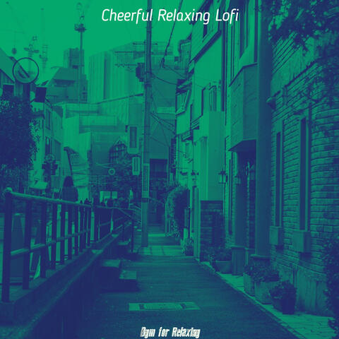 Bgm for Relaxing
