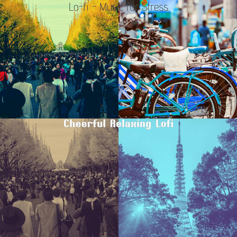 Lo-fi - Music for Stress