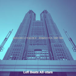 Delightful Lofi Chill-hop - Vibe for Late Nights