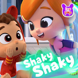 Let's dance Shaky Shaky!