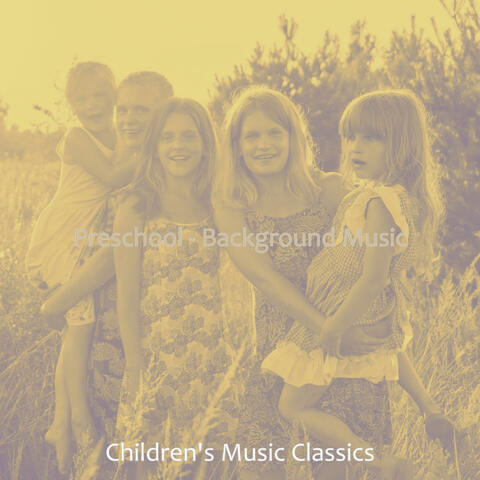 Preschool - Background Music