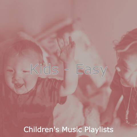 Kids - Easy