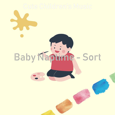 Baby Naptime - Sort