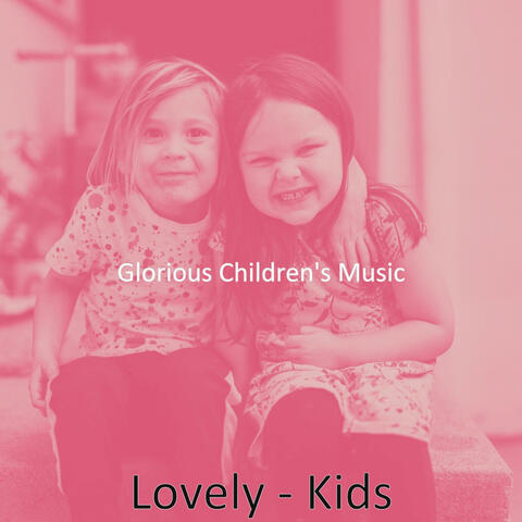 Lovely - Kids