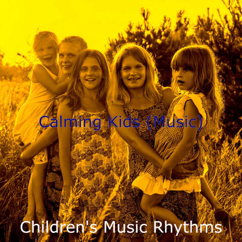 Calming Kids (Music)