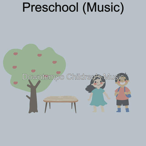Preschool (Music)