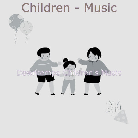 Children - Music