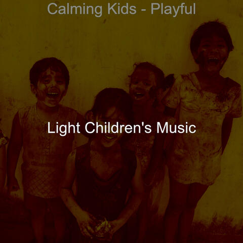 Calming Kids - Playful