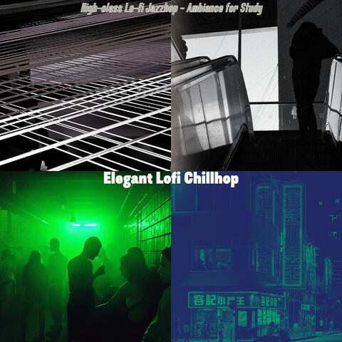 High-class Lo-fi Jazzhop - Ambiance for Study