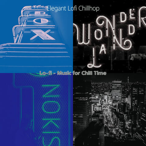 Lo-fi - Music for Chill Time